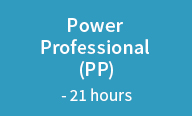 Power Professional (PP) - 21 hours